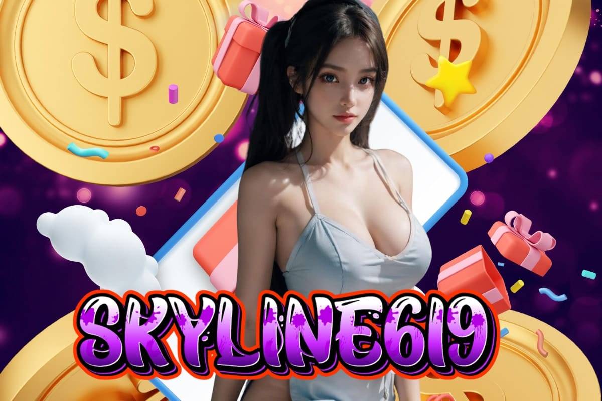 skyline619 เครดิตฟรี